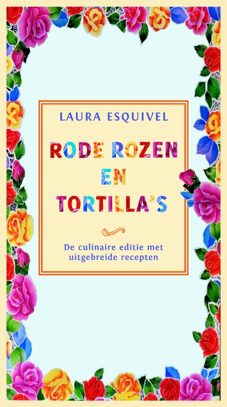 Omslag van Rode rozen en tortilla's