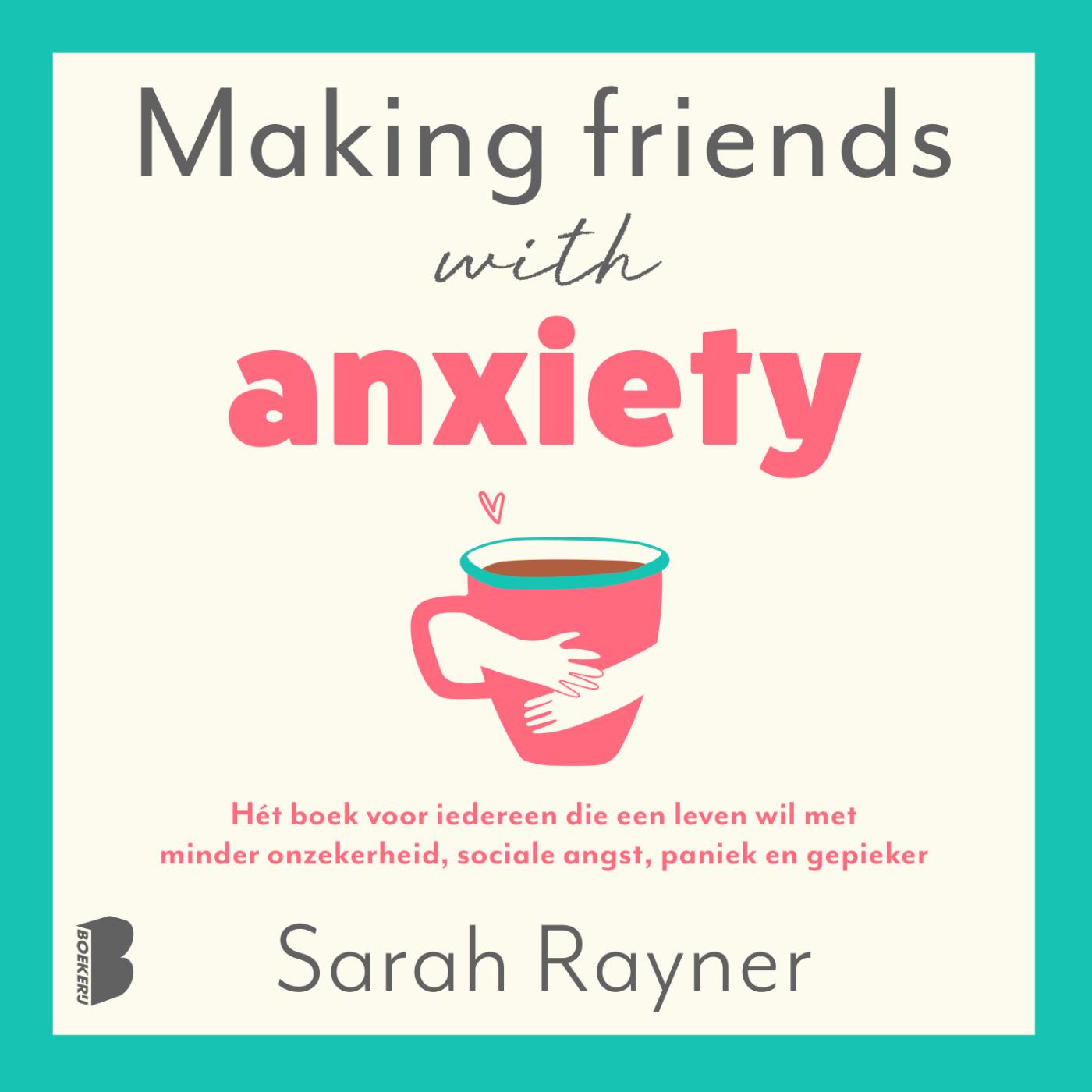Omslag van Making friends with anxiety