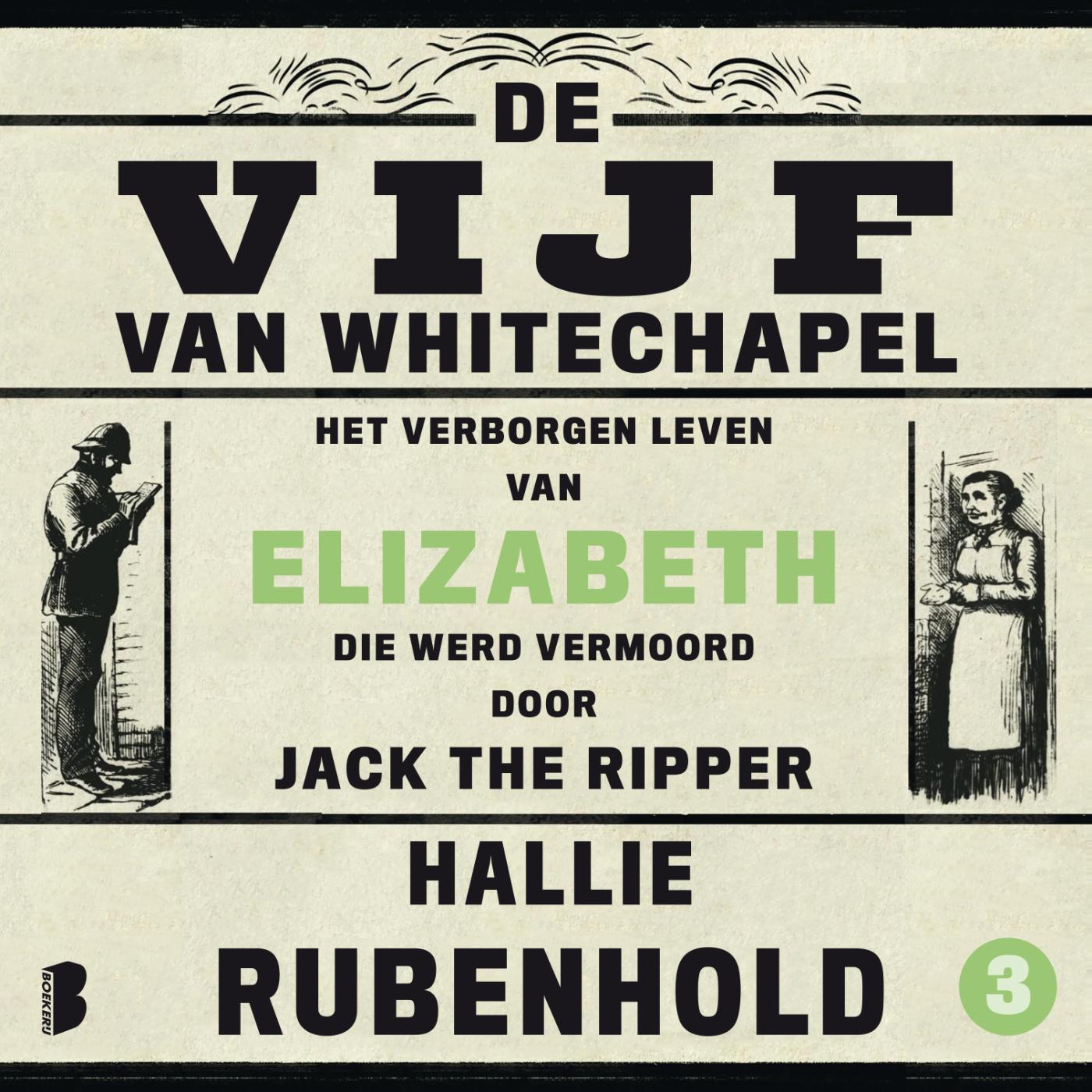 Omslag van Het verborgen leven van Elizabeth, die werd vermoord door Jack the Ripper