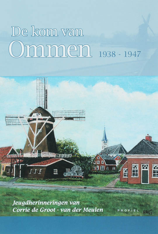 Omslag van De kom van Ommen 1938-1947