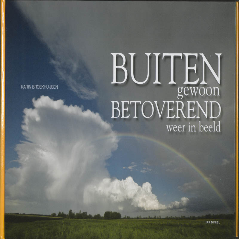 Omslag van Buitengewoon Betoverend weer in beeld