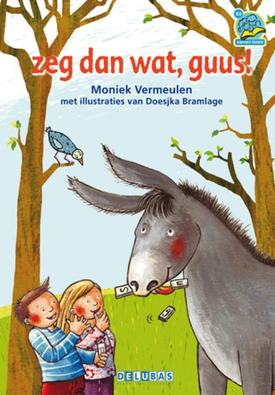 Omslag van Zeg dan wat, Guus!