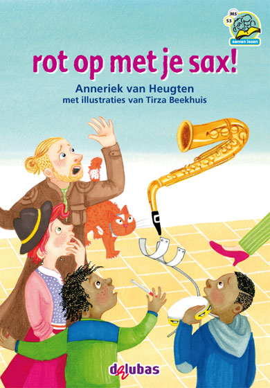Omslag van rot op met je sax!