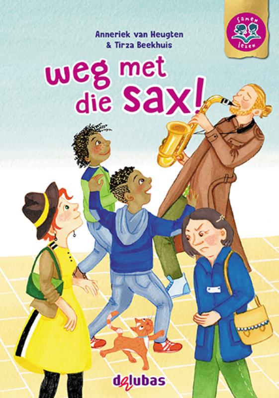 Omslag van weg met die sax!