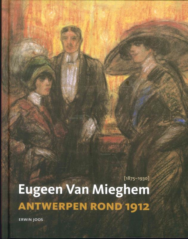 Omslag van Eugeen van Mieghem en Antwerpen rond 1912