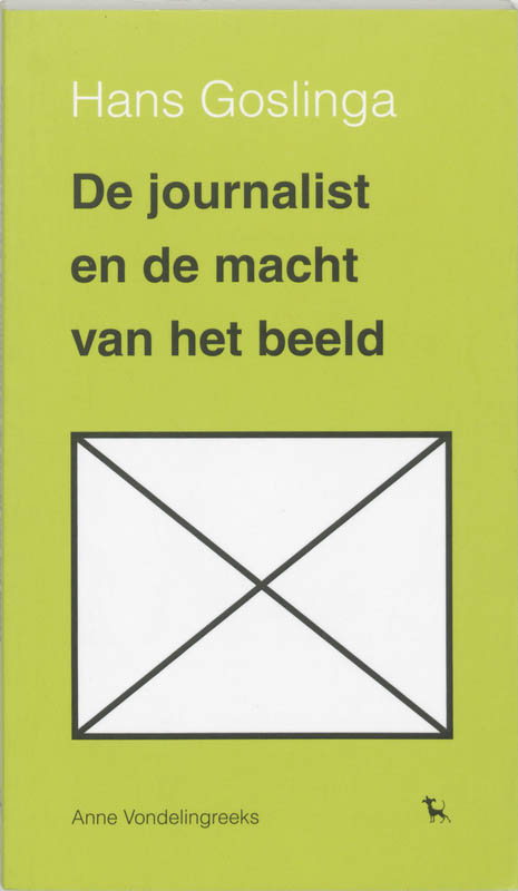 Omslag van de journalist en de macht van het beeld