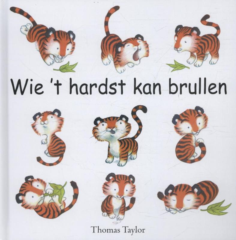 Omslag van Wie 't hardst kan brullen