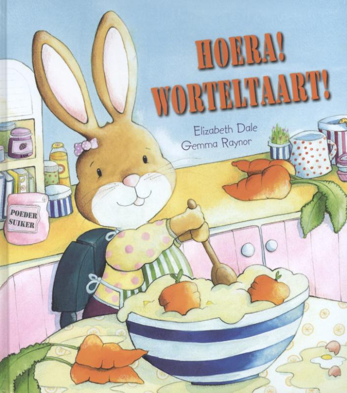 Omslag van Hoera! Worteltaart!