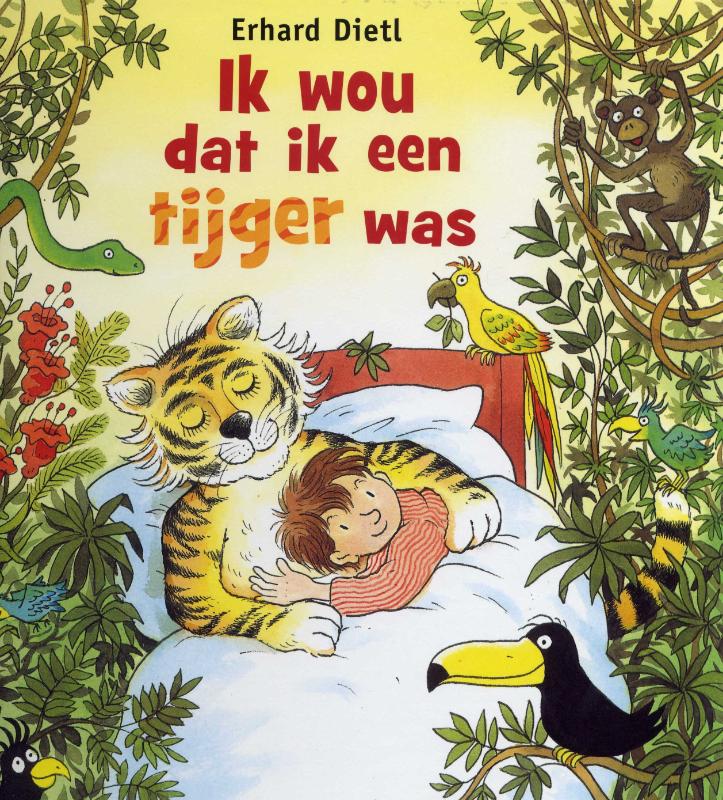 Omslag van Ik wou dat ik een tijger was