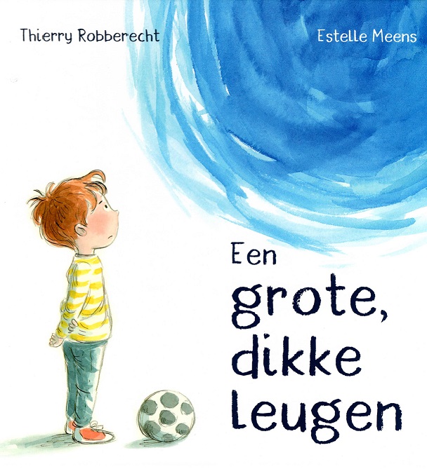 Omslag van Een grote dikke leugen