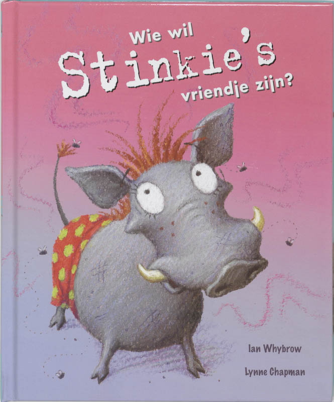 Omslag van Wie wil Stinkie's vriendje zijn?