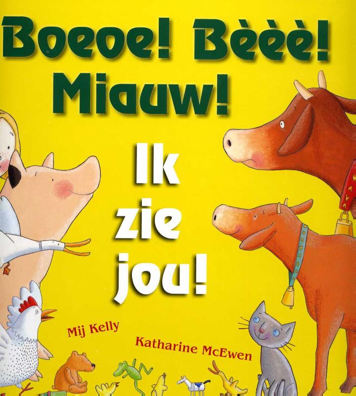 Omslag van Boeoe! Bèèè! Miauw! Ik zie jou!