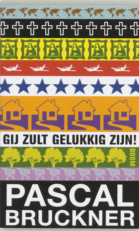 Omslag van Gij zult gelukkig zijn!