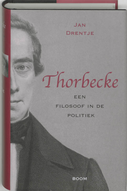 Omslag van Thorbecke een filosoof in de politiek