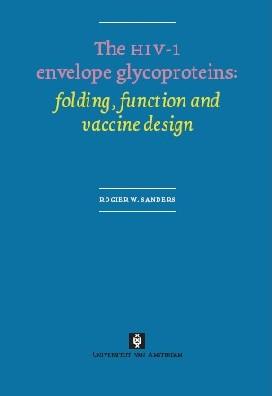 Omslag van The HIV-1 envelope glycoproteins: folding, function and vaccine design