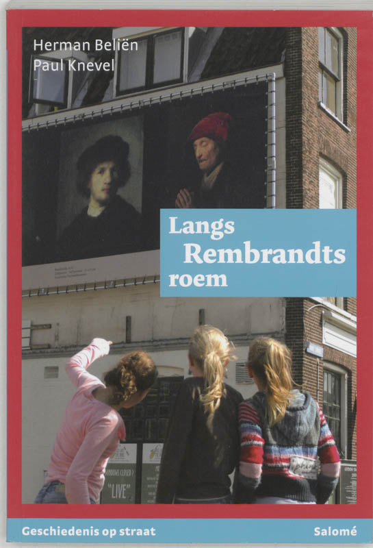 Omslag van Langs Rembrandts roem