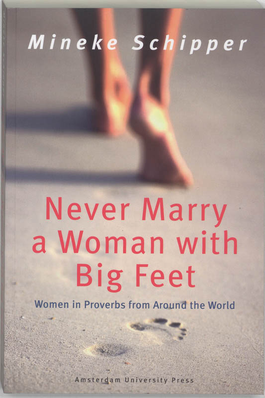 Omslag van Never marry a woman with big feet