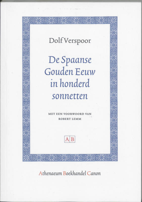 Omslag van De Spaanse Gouden Eeuw in honderd sonnetten