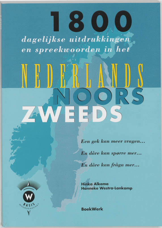Omslag van 1800 dagelijkse uitdrukkingen en spreekwoorden in het Nederlands, Noors en Zweeds en dare kan fraga mer...