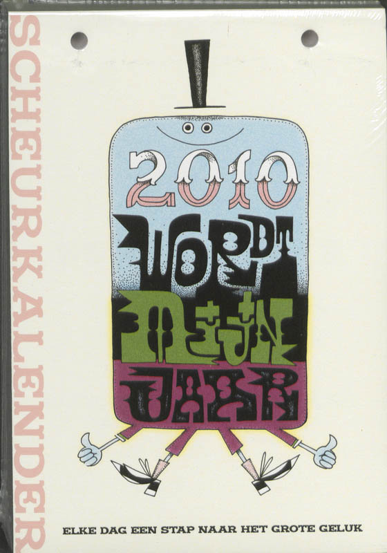 Omslag van Scheurkalender 2010 wordt mijn jaar!