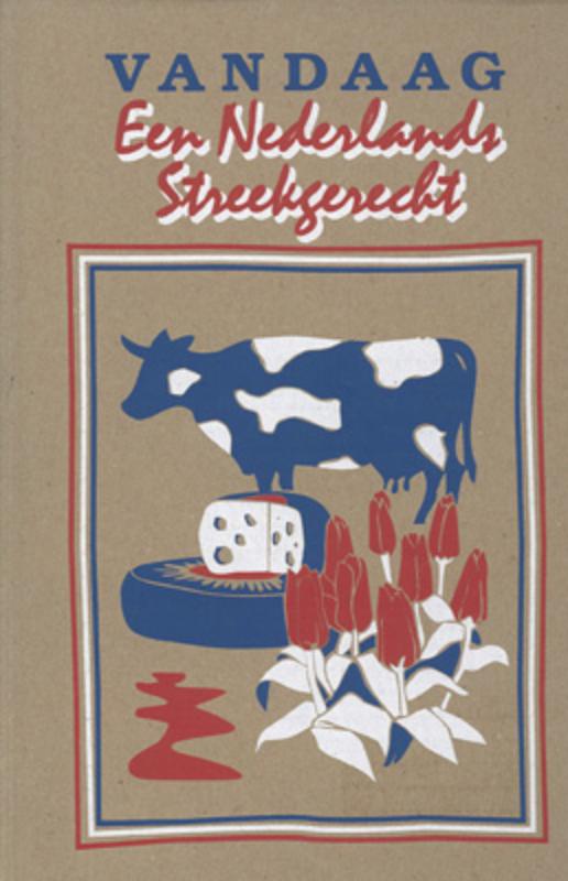 Omslag van Vandaag.... een Nederlands Streekgerecht