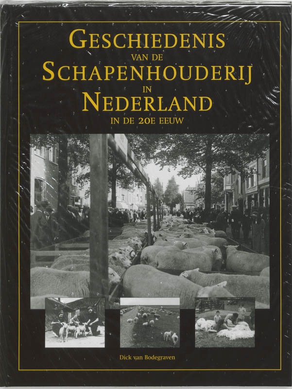 Omslag van Geschiedenis van de schapenhouderij in Nederland in de 20e eeuw
