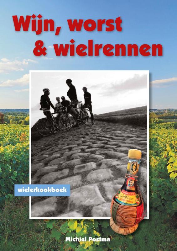 Omslag van Wijn, worst en wielrennen