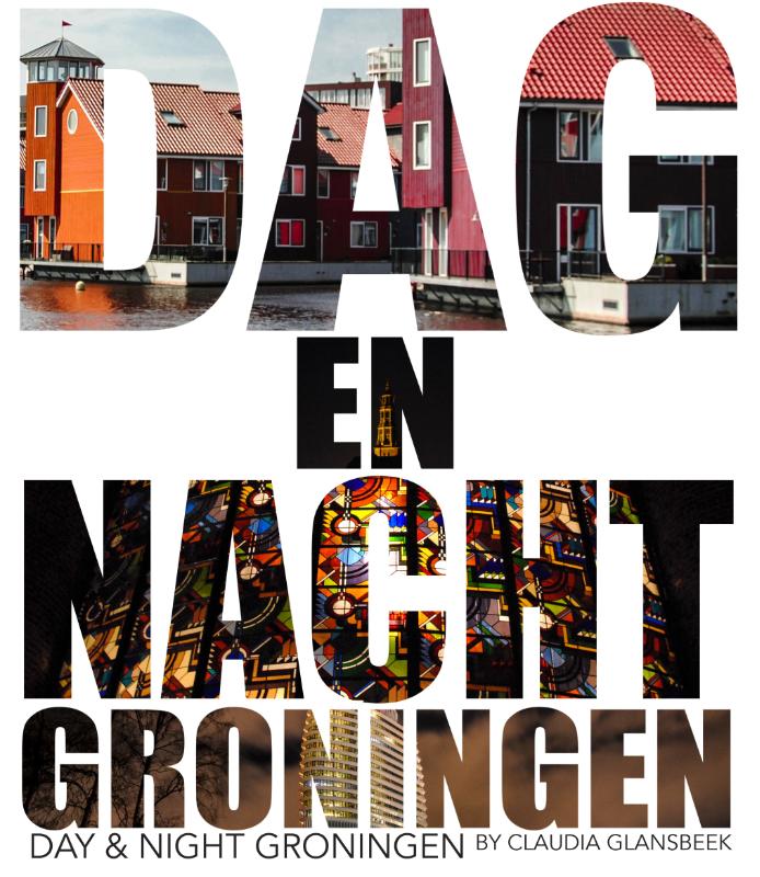 Omslag van Dag & Nacht Groningen