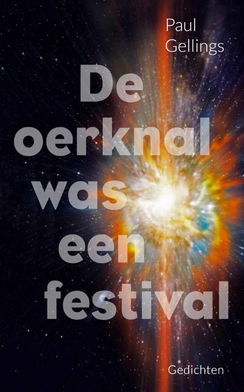 Omslag van De oerknal was een festival