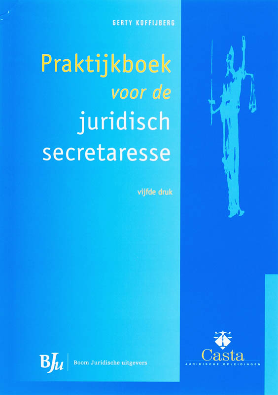Omslag van Praktijkboek voor de juridisch secretaresse
