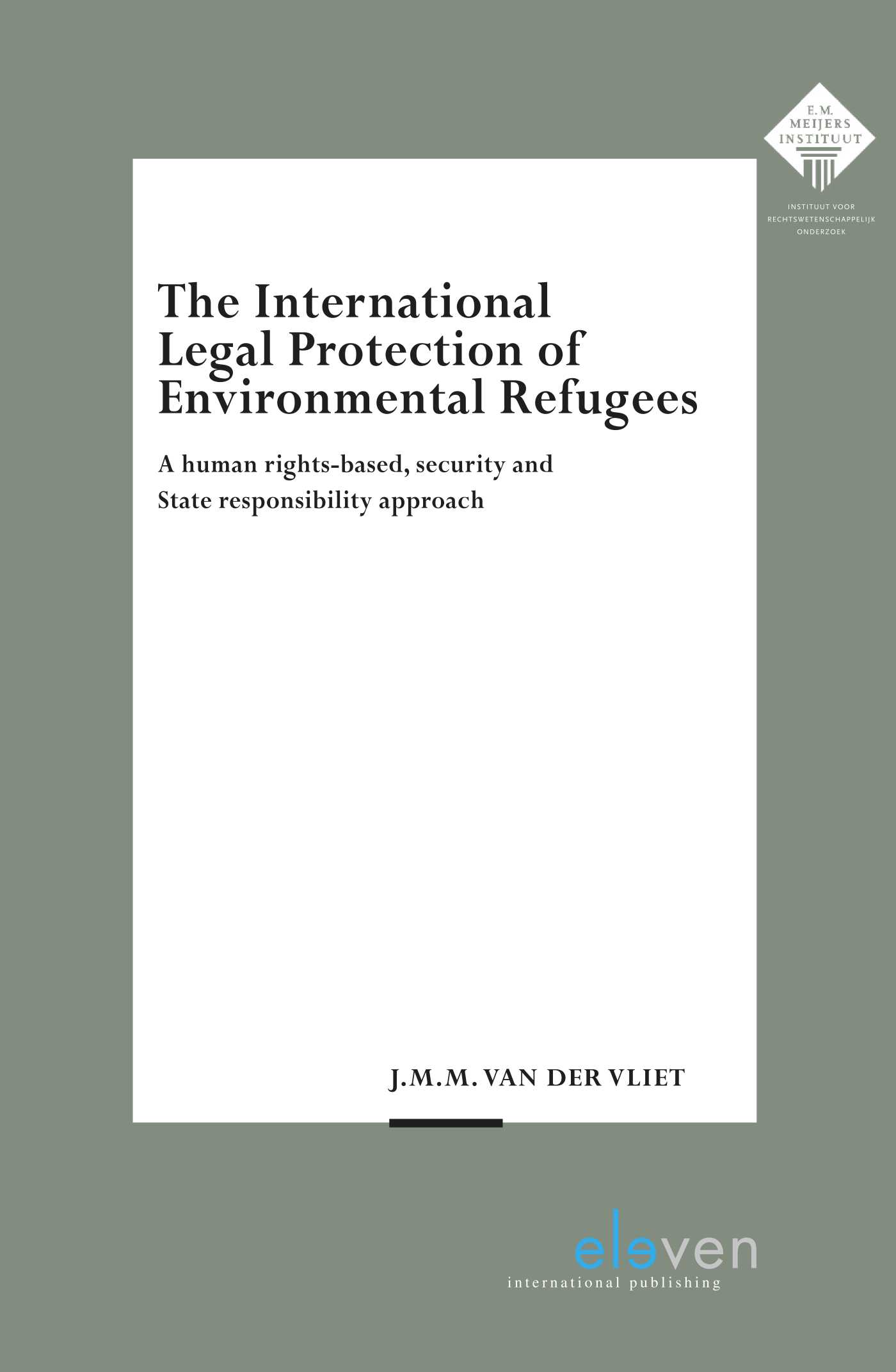 Omslag van The International Legal Protection of Environmental Refugees