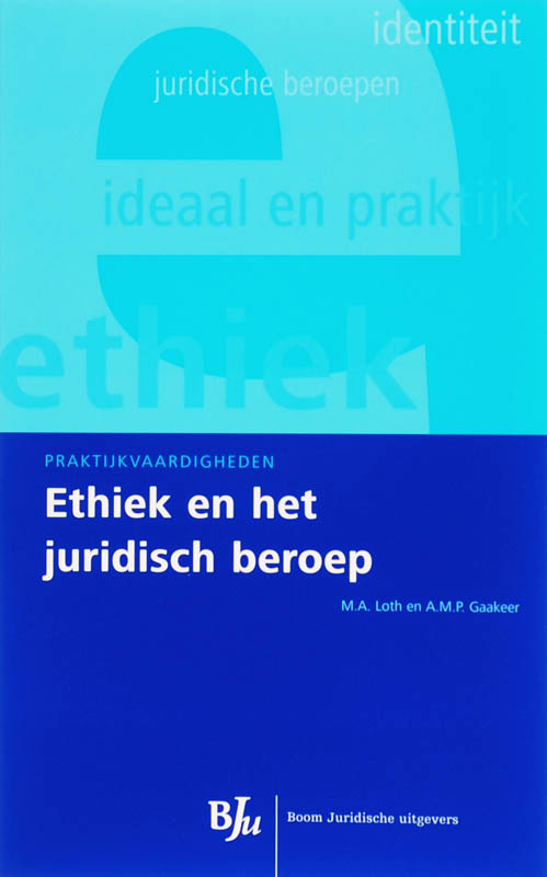 Omslag van Ethiek en het juridisch beroep