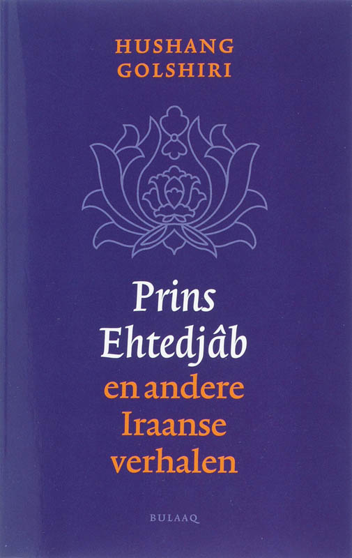 Omslag van Prins Ehtedjab en andere Iraanse verhalen