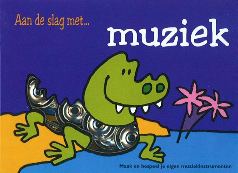 Omslag van Aan de slag met muziek