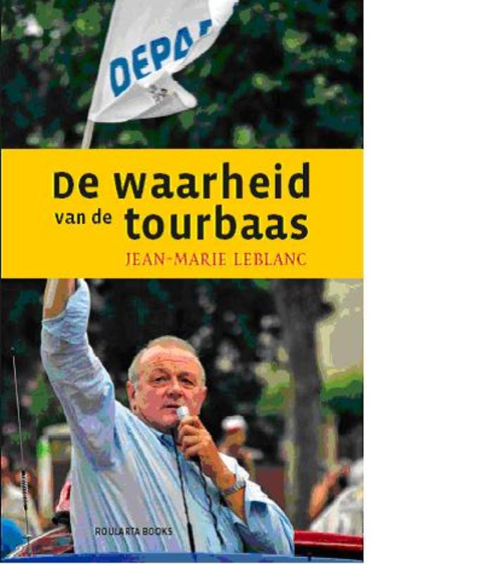 Omslag van De waarheid van de tourbaas