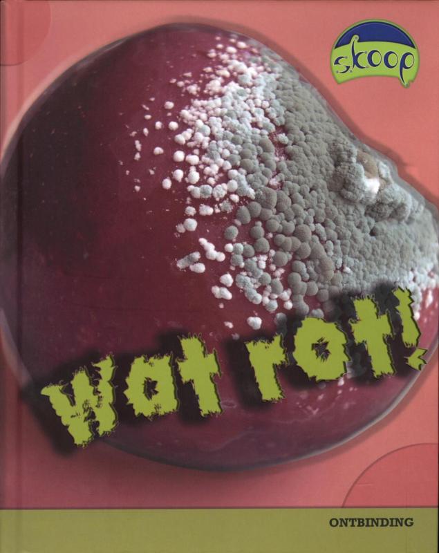 Omslag van Wat rot!