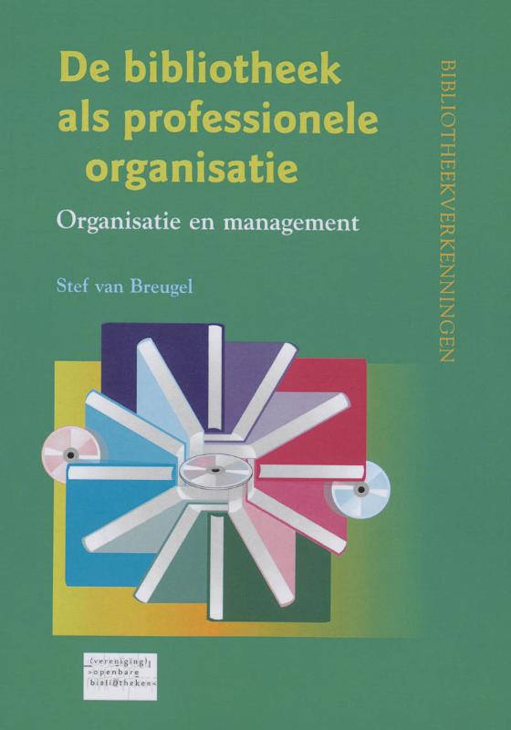Omslag van De bibliotheek als professionele organisatie