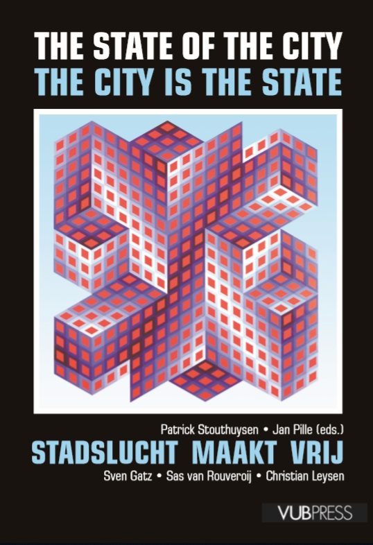 Omslag van The State of the City. The City is the State