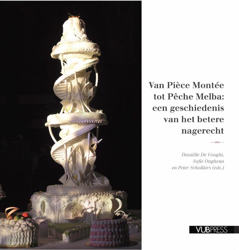 Omslag van Van Pièce Montée tot Pêche Melba