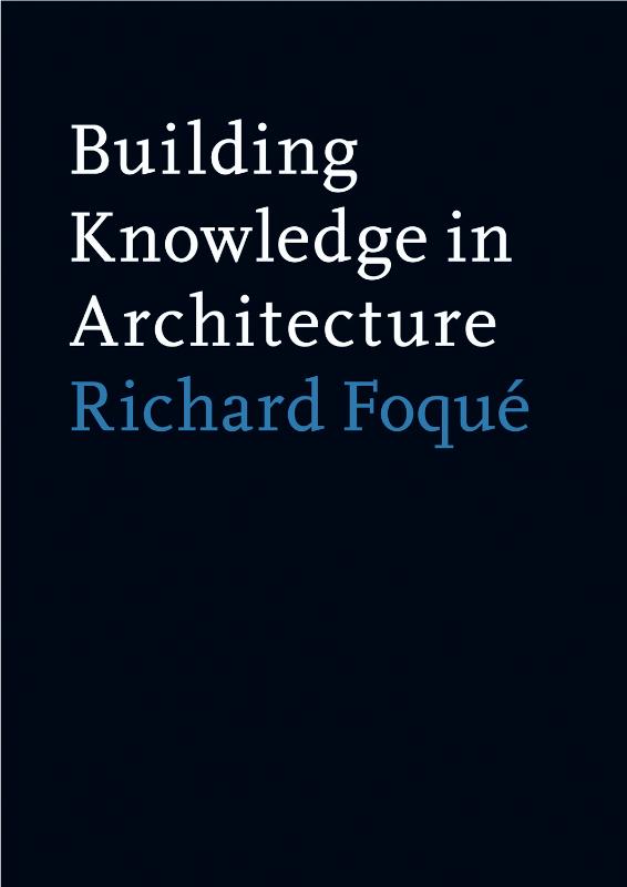 Omslag van Building knowledge in architecture