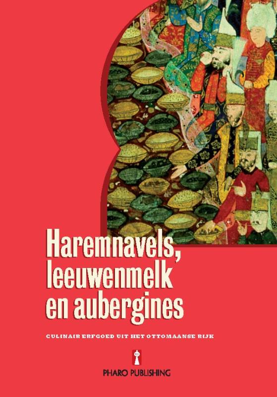 Omslag van Haremnavels, leeuwenmelk en aubergines