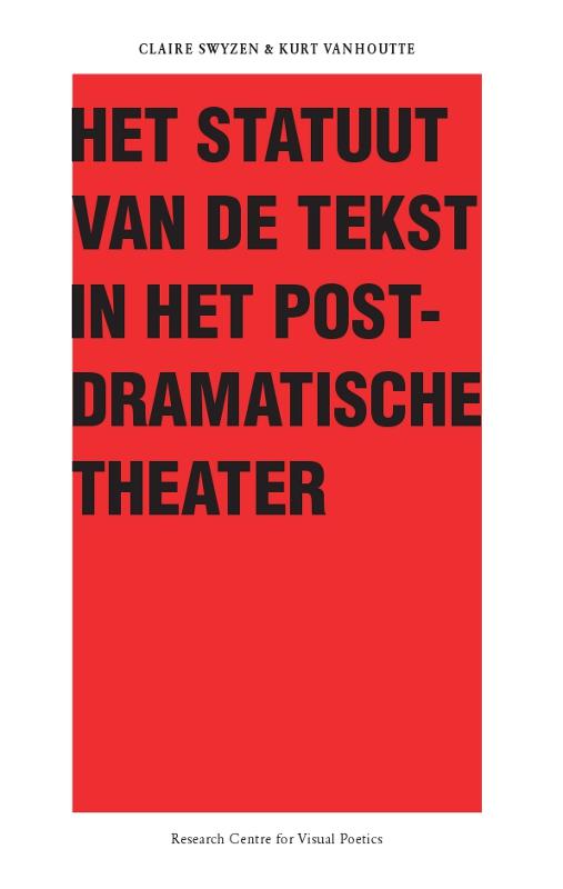 Omslag van Het Statuut van de tekst in het postdramatische theater