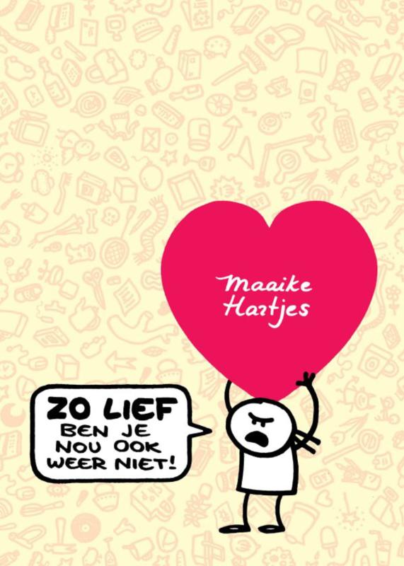 Omslag van Zo lief ben je nou ook weer niet!