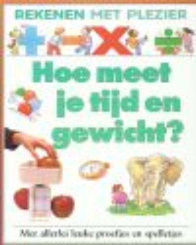 Omslag van Hoe meet je tijd en gewicht