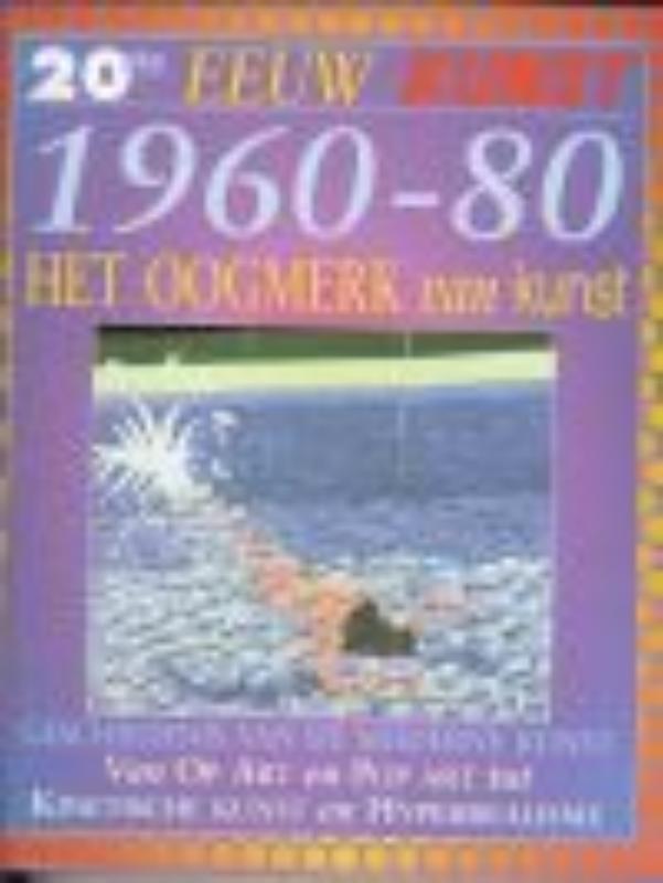 Omslag van 1960-1980 Het oogmerk van kunst