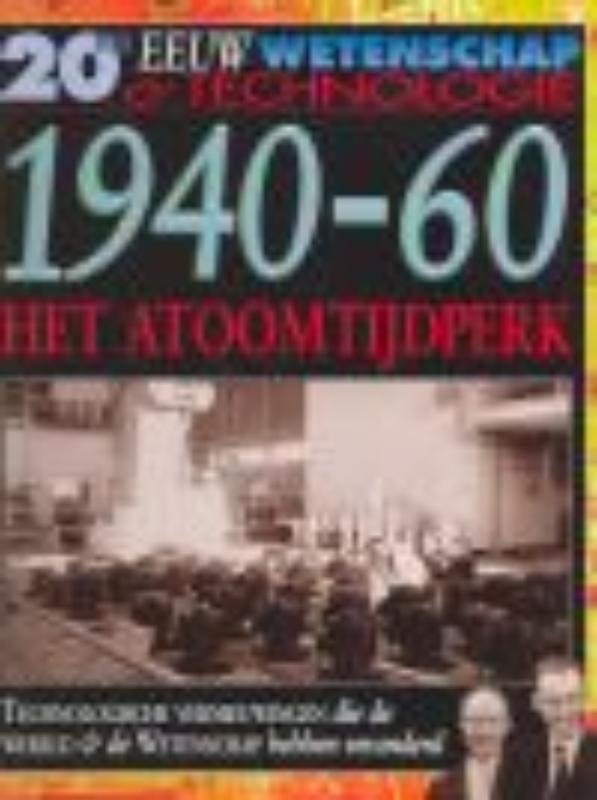 Omslag van 1940-60 het atoomtijdperk
