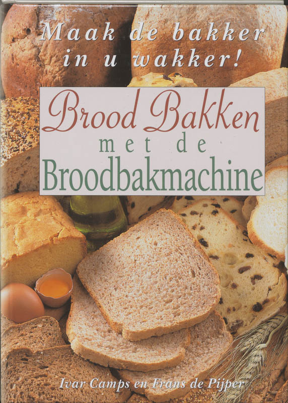 Omslag van Brood bakken met de broodbakmachine