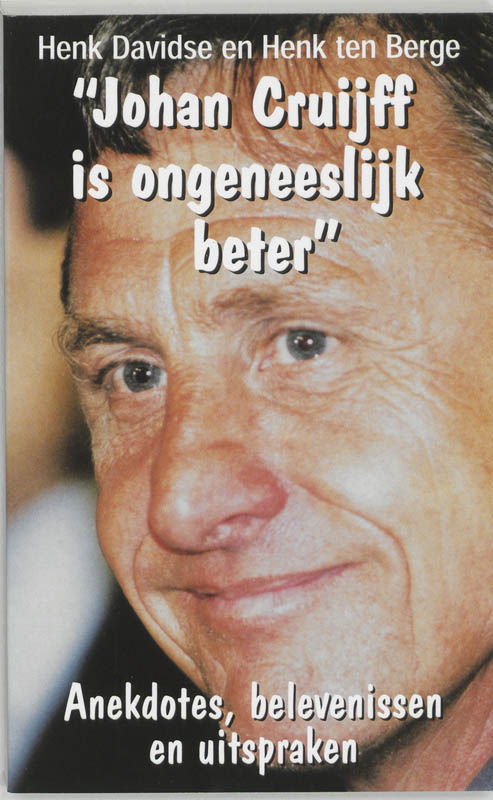Omslag van Johan Cruijff is ongeneeslijk beter