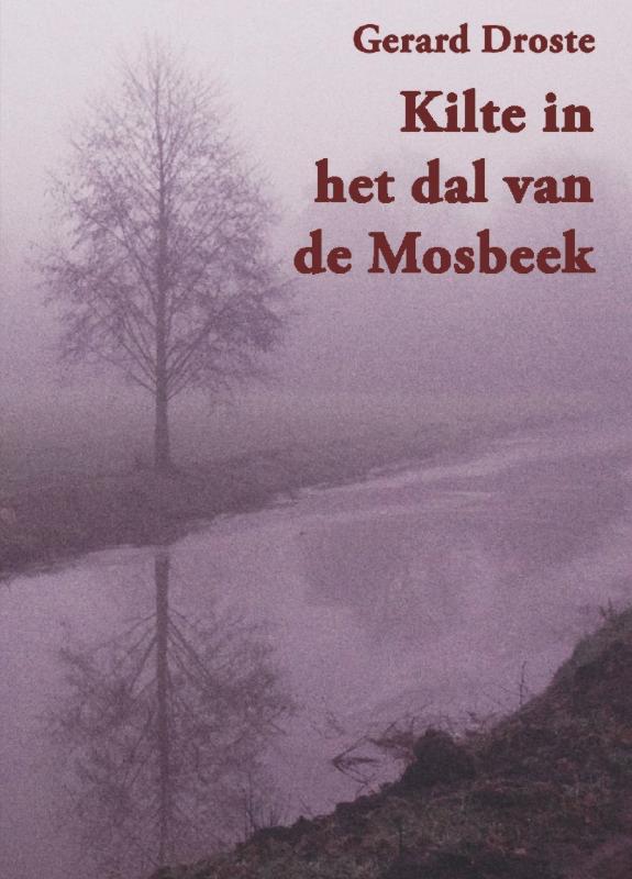 Omslag van Kilte in het dal van de Mosbeek