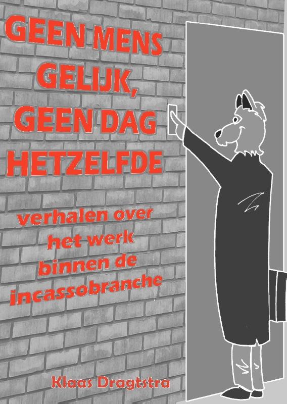 Omslag van Geen mens gelijk, geen dag hetzelfde